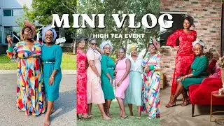 Hosting a high tea event | mini vlog | South African YouTuber |