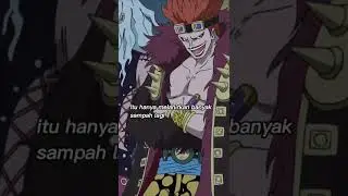 Quotes Eustass Captain Kid