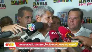 Jerônimo Rodrigues fala sobre inauguração da nova estação do metrô Águas Claras