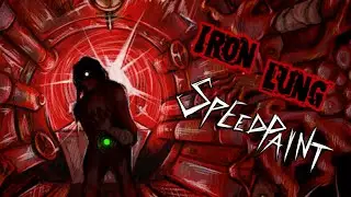 IRON LUNG // SPEEDPAINT