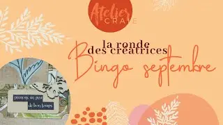 La ronde des créatrices l Bingo de Septembre