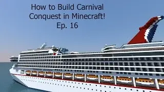 How to Build a Cruise Ship in Minecraft! Building Carnival Conquest Ep. 16