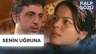 Senin Uğruna - Kalp G&ouml;z&uuml; Filmleri