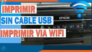 Imprimir Sin Cable USB | Como Imprimir Via WIFI En Una Impresora Epson