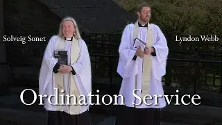 Ordination Service of Solveig Sonet and Lyndon Webb