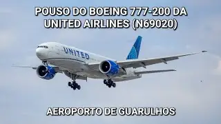 Pouso do Boeing 777-200 da United Airlines (N69020) no Aeroporto Internacional de Guarulhos