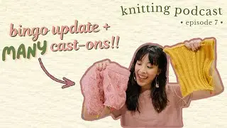 Clay Tee, Mixed Rib Cami, Tombo Tee & More | Knitting Podcast Ep. 7