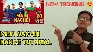 Mein Nachdi Hookstep tutorial || Saunkan Saunkanay 2 || Dance Tutorial || Musical Everyone ||