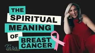The Spiritual Meaning of Breast Cancer