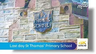 Last day at St Thomas' C of E Primary School