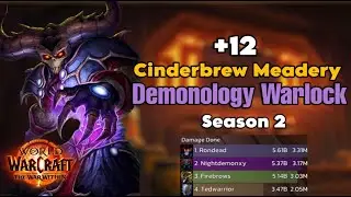 +12 Cinderbrew Meadery | Demonology Warlock | TWW Season 2 Mythic+