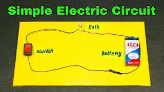 How to make simple electric circuit | Simple electric circuit working model | science project