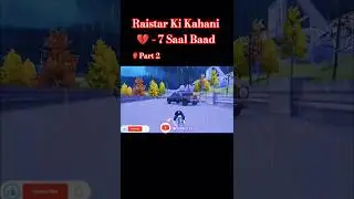Raistar Ki Kahani 💔 - 7 Saal Baad Ex-Girlfriend Se Mila - Heartbreaking True Love Story 😭.#freefire