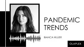 Beauty Uncovered Podcast Clip:OLAPLEX Ambassador Bianca Hillier talks trends & keeping life colorful