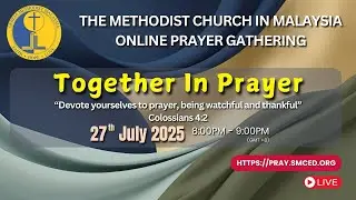 [English] The Methodist Church in Malaysia : Together In Prayer