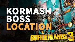 Kormash Boss Location Borderlands 3 Ashfall Peak