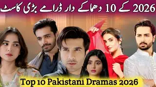 Top 10 Upcoming Pakistani Dramas 2026 | Biggest Cast | New ARY, Geo, Hum TV Dramas | Full Details