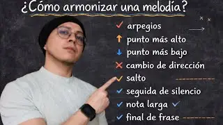 TODAS las consideraciones para ARMONIZAR una MELODIA