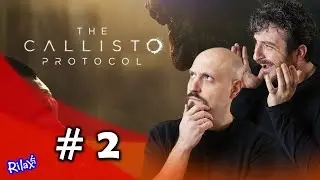 CALLISTO PROTOCOL #02 - Qui c'è qualquadra che non cosa...