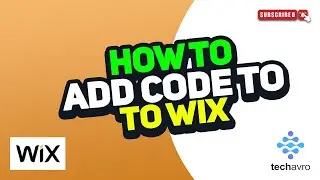 How to Add Code to Wix 2025 |  Embedding Custom Code to Your Site