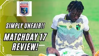 Jamaica Premier League 2025/26 - Match Week 17 Review #jamaicafootball