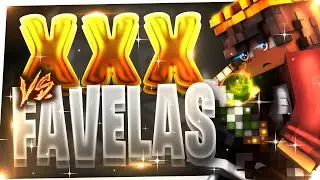 XXX VS FAVELAS