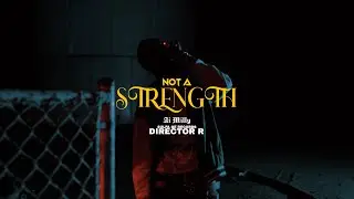 Ai Milly  - Not A Strength (Official Music Video)