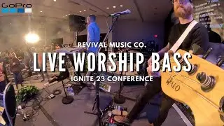 Bass Cam | Ignite 23 Conference Worship Clip