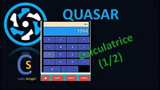 Quasar-06 : Calculatrice (1/2)