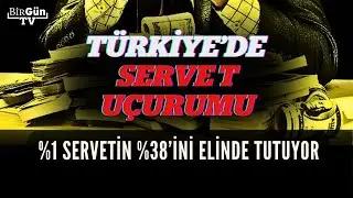 Türkiye'de servet uçurumu: 30 Milyarder, 38,5 Milyon Kişiden Daha Zengin