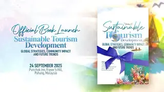UMT@24/09/2025 | Pelancaran Buku Sustainable Tourism Development