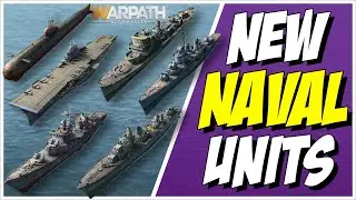 Какие военно-морские юниты вам следует получить и новый бонус лагеря в Warpath