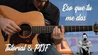 Eso que tu me das | Pau Donés | PDF GRATIS + TUTORIAL + COVER |