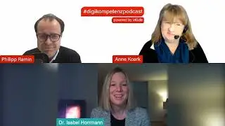 Snippets aus dem Digikompetenz Podcast mit Dr. Isabel Horrmann