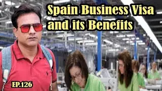 Spain Business Visa Application Process and its benefits for pakistanis 