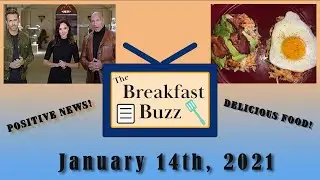 The Breakfast Buzz | January 14th, 2021