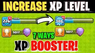 7 WAYS TO INCREASE YOUR XP FAST IN CLASH OF CLANS | INCREASE XP🤫 LEVEL FAST 