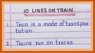 10 Lines on Train | in English | Few Lines on Train
