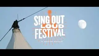Sing Out Loud Festival 2018 Recap 2