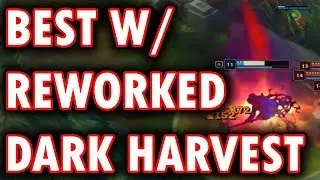 Strongest Champs w/ Rework Dark Harvest For All Roles and When You Should Take It Patch 8.23