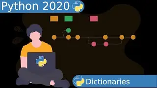 011  Python 2020 Dictionaries