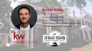 Keller Williams | Ryan King Realty | Chattanooga, Tennessee | Video Productions | VE Videography