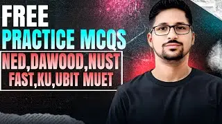 Practice MCQs NED, NUST, FAST, MUET, Dawood and UBIT | past paper MCQs for MDCAT and ECAT | MCQs