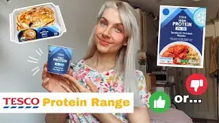 NEW Tesco High Protein Range / HITS AND MISSES
