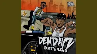 Dem dayz (feat. Flow G)