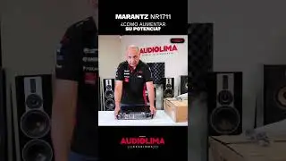 &iexcl;Conoce c&oacute;mo aumentar la potencia de tu MARANTZ NR1711!