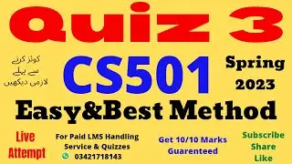 CS501 quiz 3 solution spring 2023 100% verified cs501 quiz 3 2023 cs501 quiz no 3 solution 2023