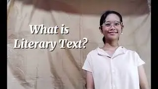 Comprehend Literary Text Topic 1: Characters and Their Traits.