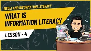 What is Information Literacy? | MEDIA AND INFORMATION LITERACY