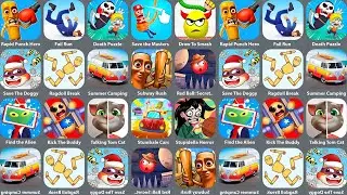 Talking Tom CatFail Run,Death Puzzle,Save the Masters,Draw To Smash,Save The Doggy,Rapid Punch Hero
